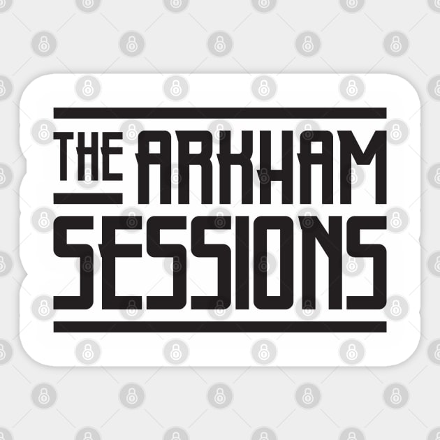 The Arkham Sessions Logo_Black Sticker by The Arkham Sessions